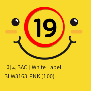 [미국 BACI] White Label BLW3163-PNK (100)