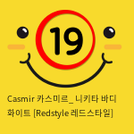 Casmir 카스미르_ 니키타 바디 화이트 [Redstyle 레드스타일]